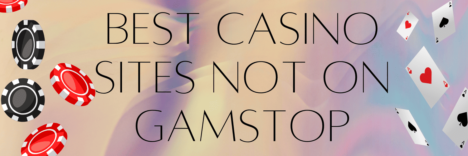 Casinos Non-Gamstop Discover Your Perfect Gaming Experience