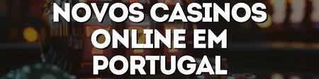 Descubra os Novos Casinos Online em 2024