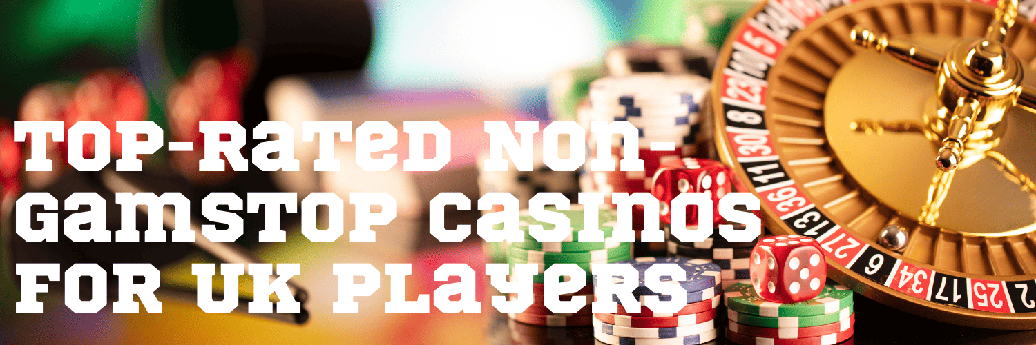 Exploring Non-Gamstop Casinos A Guide to Gaming Freedom