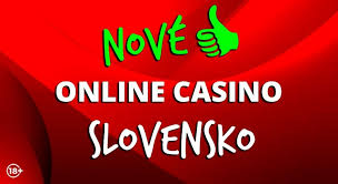 Nove Online Casino Slovensko Objavte Svet Hracích Automatov a Kasínových Hier