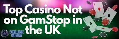 Exploring Casinos Not Registered on Gamstop 1602801051