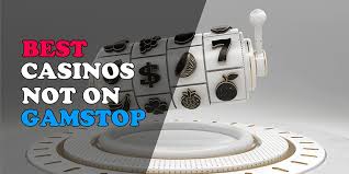 Exploring Casinos Not Registered on Gamstop 1701609160