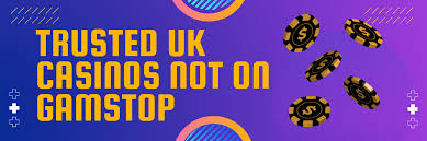 Trusted Casinos Not on GamStop Your Guide to Safe Online Gaming