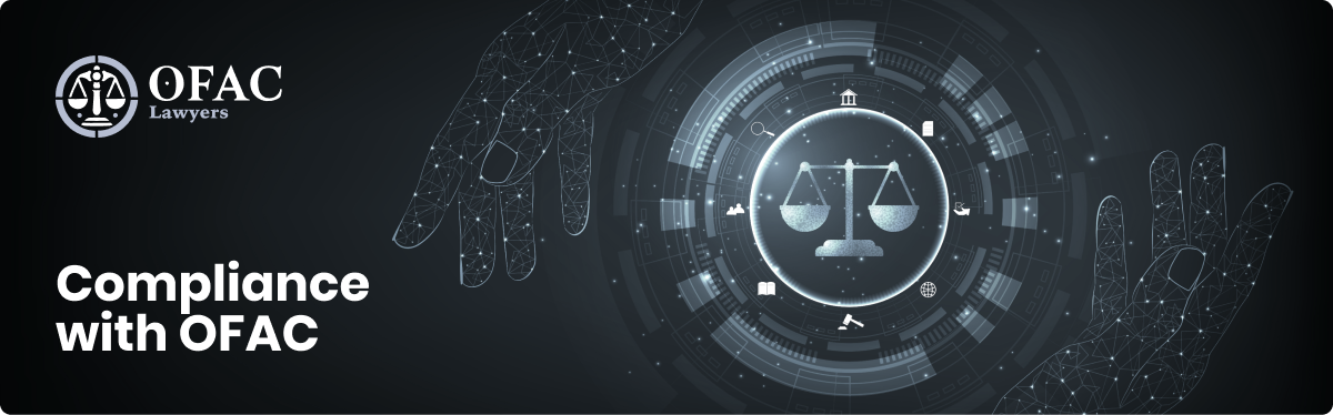 Understanding the Role of a Compliance Lawyer in OFAC Regulations 1279454301 Understanding the Role of a Compliance Lawyer in OFAC Regulations 1279454301